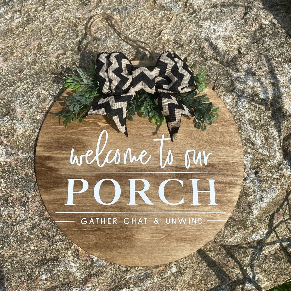 Welcome to our porch sign | Circle | Housewarming